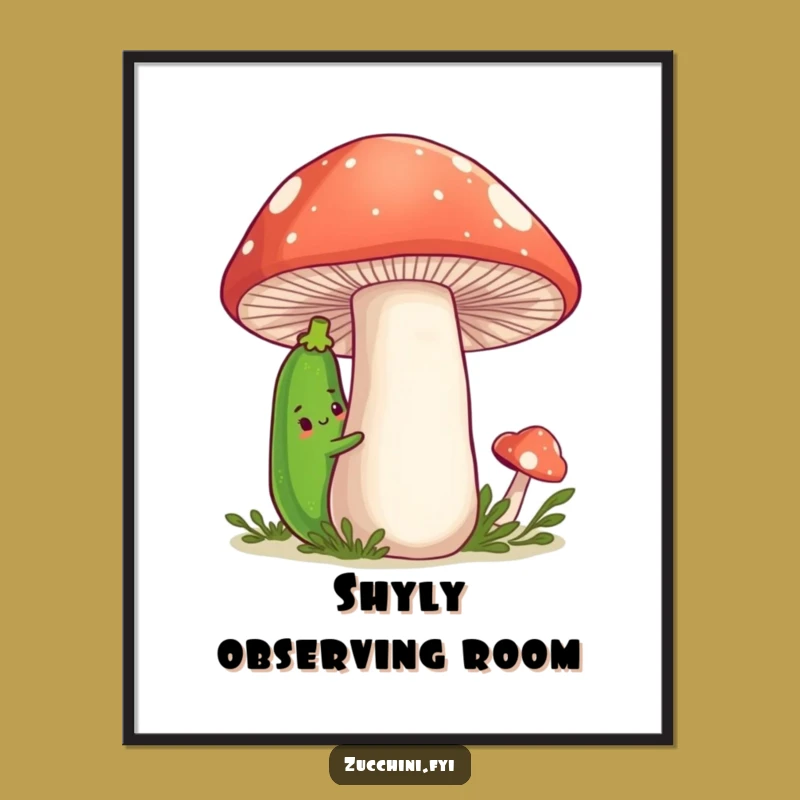 Funny Zucchini Poster: Shy Veggie with Mushroom Friend, Humorous Decor