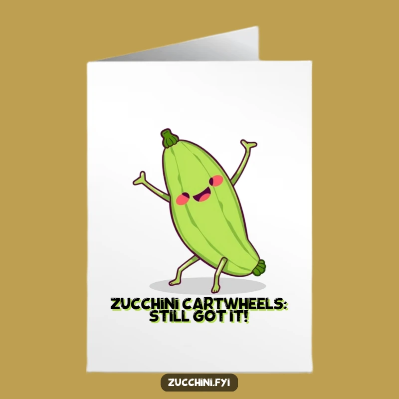 Free Printable Birthday Card: Funny Wobbling Zucchini Cartwheel - Hilarious DIY Downloadable Gift