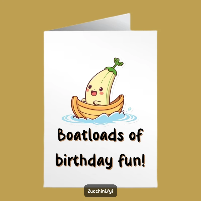 Free Printable Birthday Card: Zucchini Boat Voyage, Hilarious DIY Downloadable Gift!