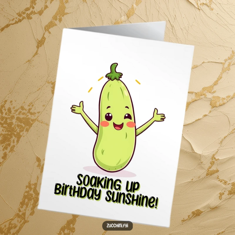 Funny Free Printable Birthday Card: Smiling Zucchini Happily Catching a Falling Cartoon Sunbeam with Open Arms