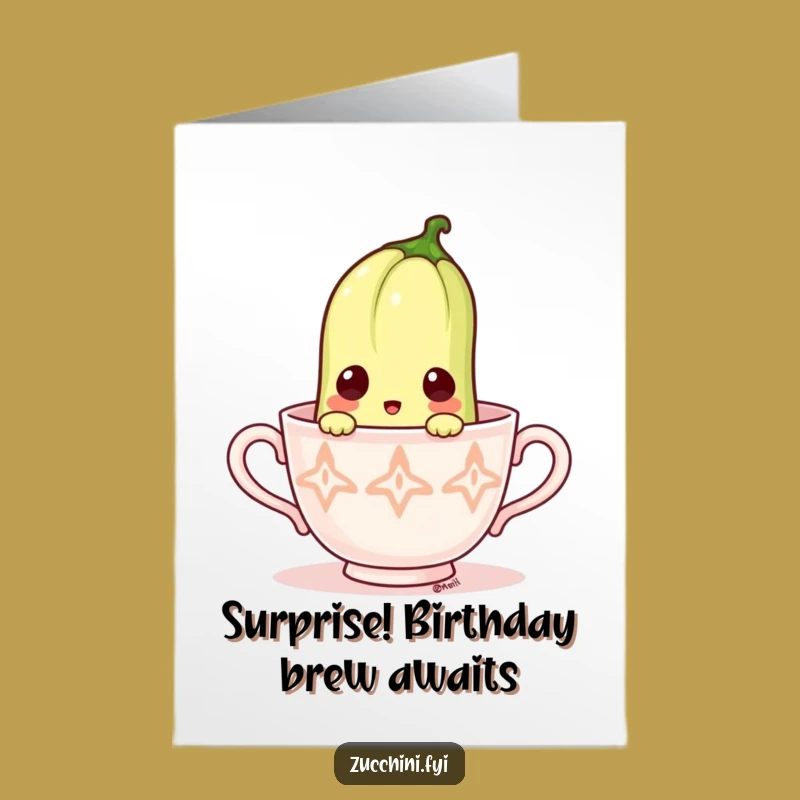 Free Printable Birthday Card: Surprised Zucchini Teacup Humor Downloadable Gift