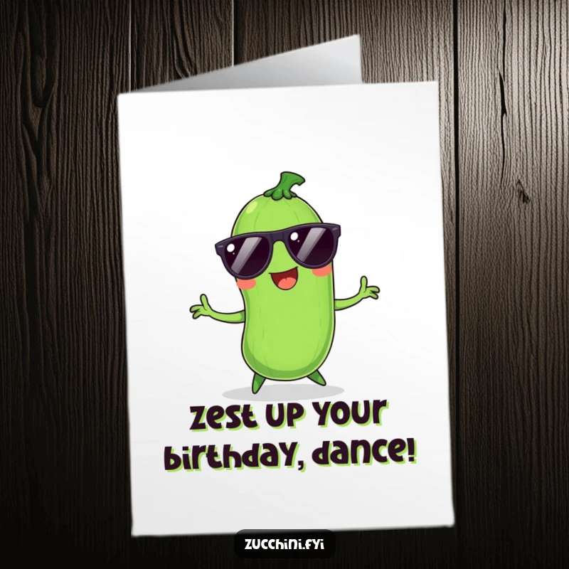 Funny Free Printable Birthday Card: A smiling zucchini wearing cool sunglasses busts a move, dancing joyfully.
