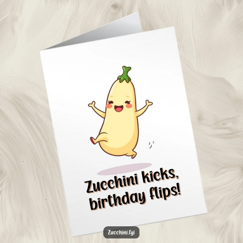 Funny Free Printable Birthday Card: Energetic zucchini performing a spectacular high kick. A vibrant and humorous birthday wish.
