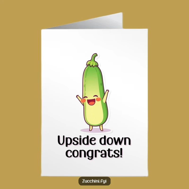 Free Printable Congrats Card: Zucchini's Topsy-Turvy Win - Funny Downloadable Gift