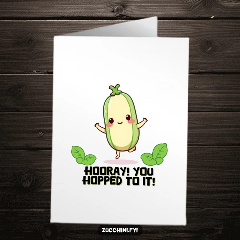 Funny Free Printable Congrats Card: A kawaii zucchini performing a joyful hop on one foot, celebrating success.
