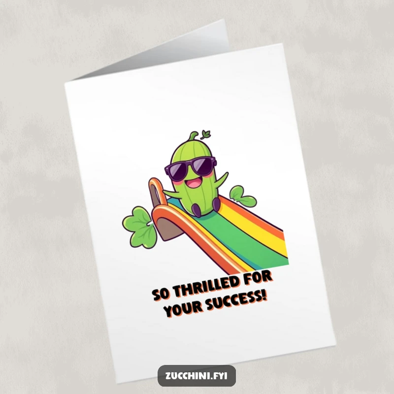 Funny free printable congratulations card: Giggling zucchini with sunglasses slides down a rainbow, celebrating your awesome accomplishment.
