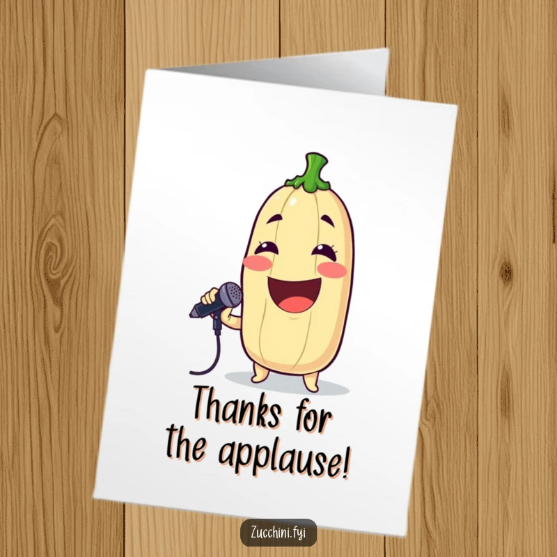 Funny Free Printable Thank You Card: Grinning Zucchini Holding Microphone, Singing a Heartfelt Funny Song