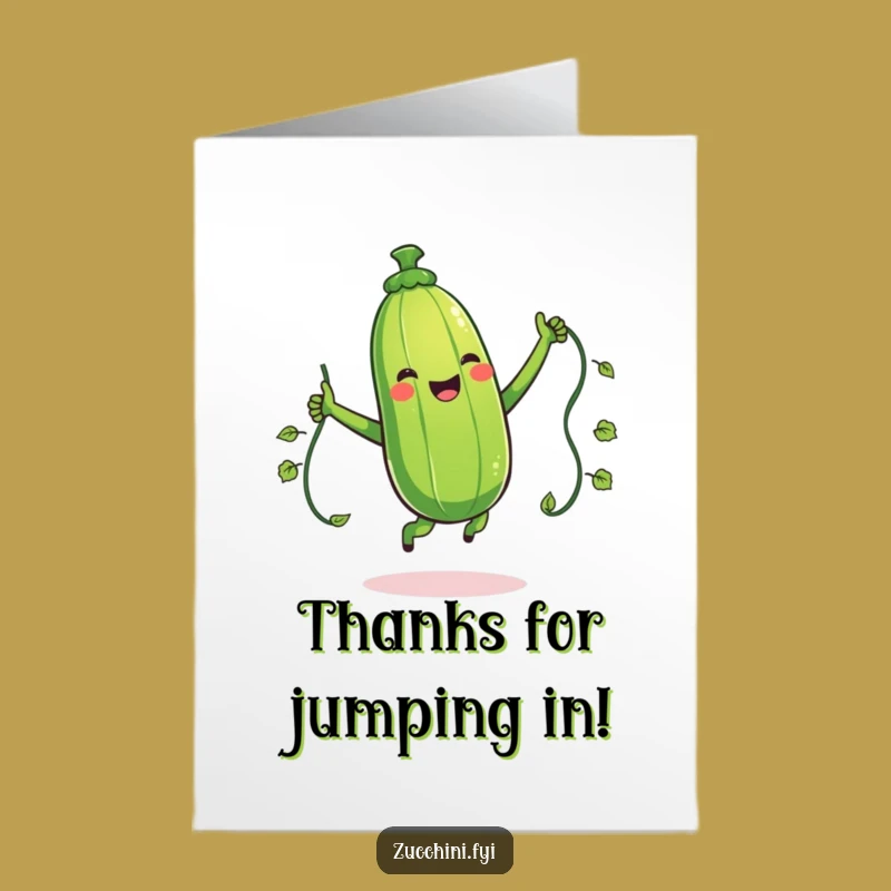 Free Printable Thank You Card: Vine Jump Zucchini for a Humorous Downloadable Gift!